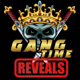GangTime[REVEALS]